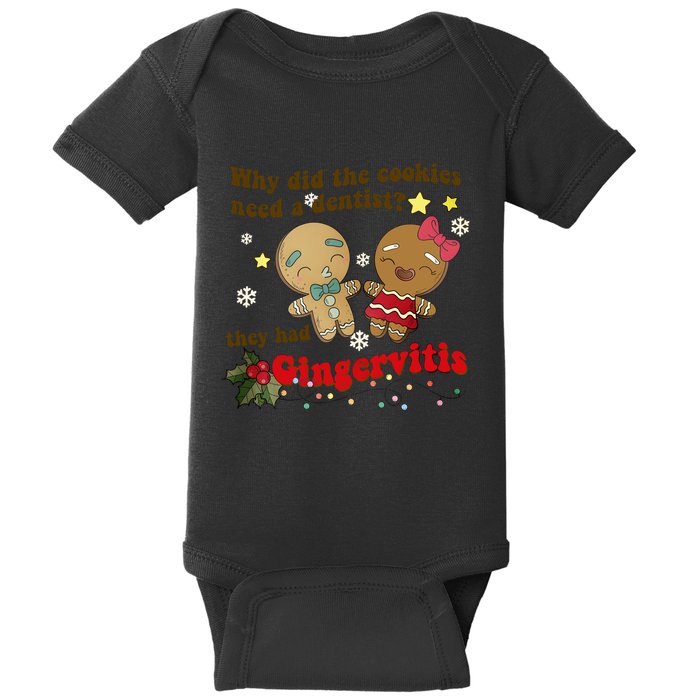 Why Did The Cookies Need A Dentist They Had Gingervitis Matching Couple Xmas Baby Bodysuit