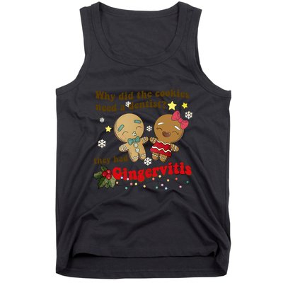 Why Did The Cookies Need A Dentist They Had Gingervitis Matching Couple Xmas Tank Top