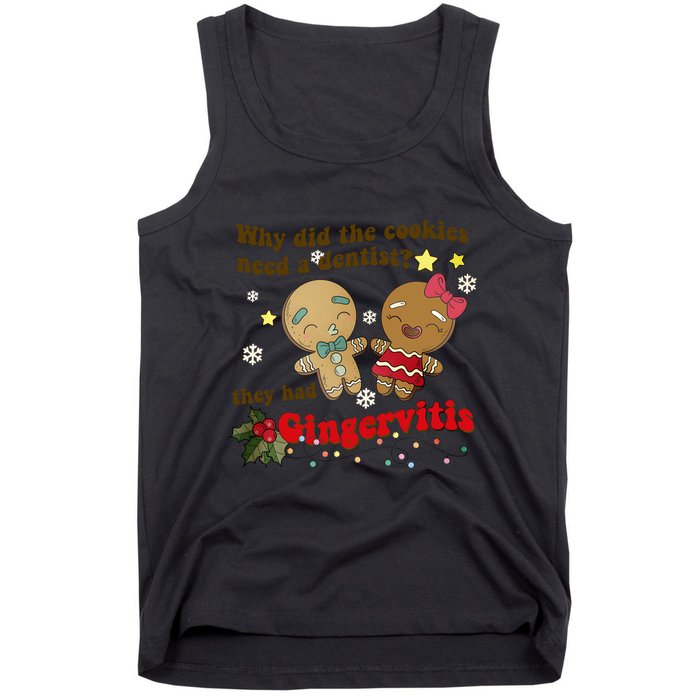 Why Did The Cookies Need A Dentist They Had Gingervitis Matching Couple Xmas Tank Top