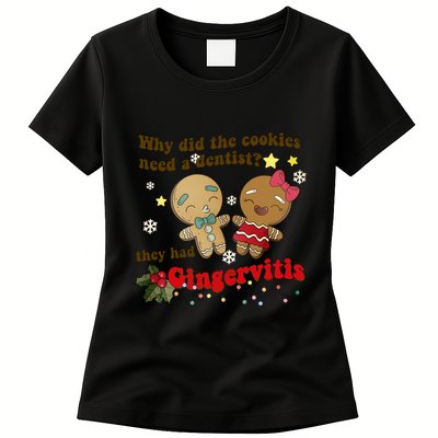 Why Did The Cookies Need A Dentist They Had Gingervitis Matching Couple Xmas Womens T-Shirt