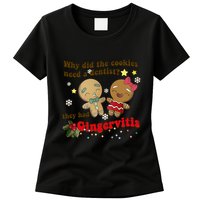 Why Did The Cookies Need A Dentist They Had Gingervitis Matching Couple Xmas Womens T-Shirt