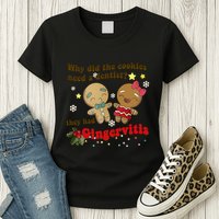 Why Did The Cookies Need A Dentist They Had Gingervitis Matching Couple Xmas Womens T-Shirt