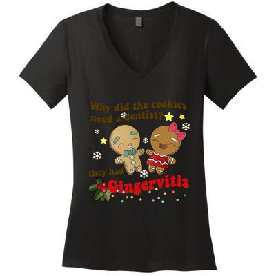Why Did The Cookies Need A Dentist They Had Gingervitis Matching Couple Xmas Women's V-Neck T-Shirt