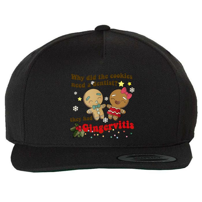 Why Did The Cookies Need A Dentist They Had Gingervitis Matching Couple Xmas Wool Snapback Cap
