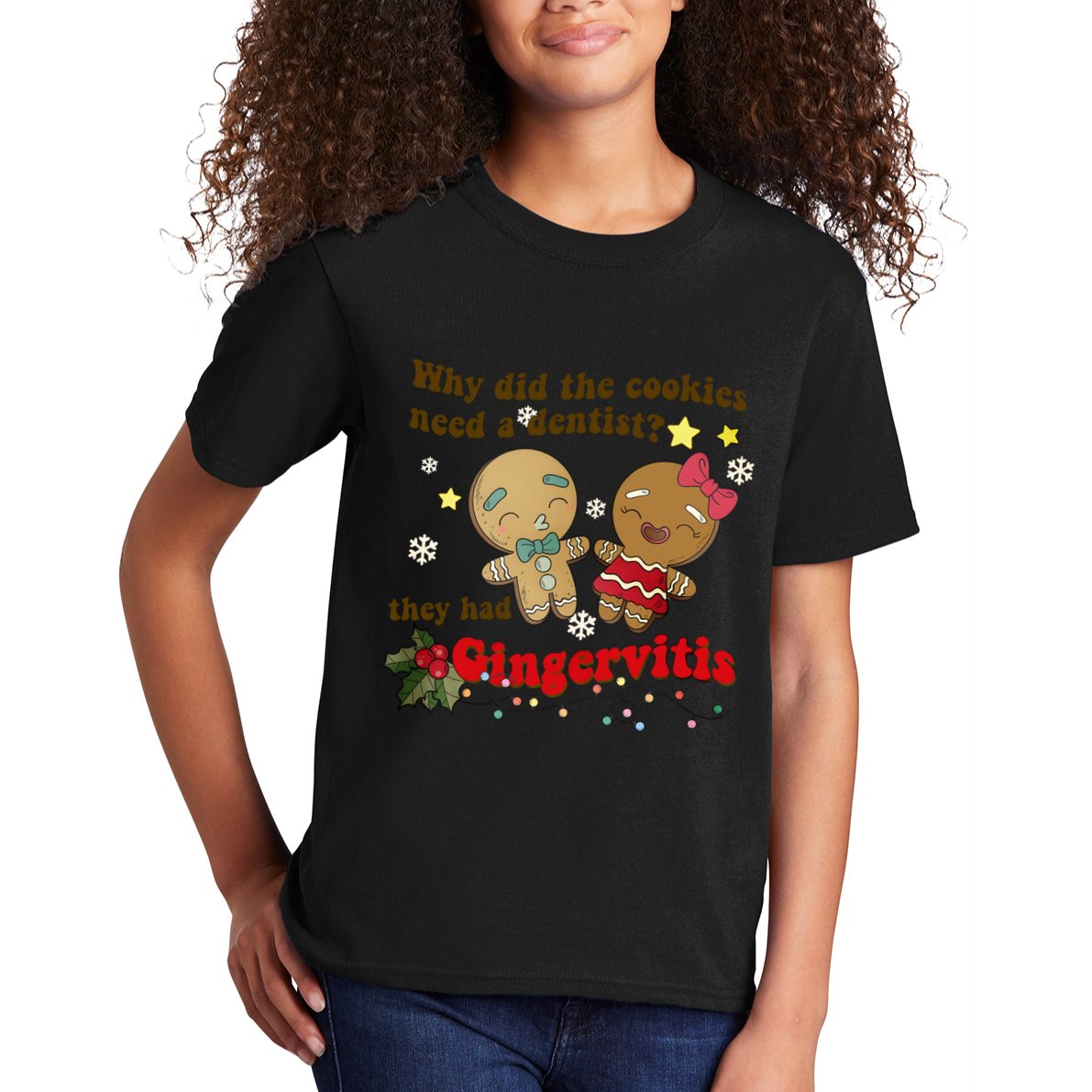 Why Did The Cookies Need A Dentist They Had Gingervitis Matching Couple Xmas Kids T-Shirt