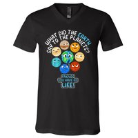 What Did The Earth Say To The Planets Funny Solar System V-Neck T-Shirt