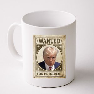 Wanted Donald Trump For President 2024 Coffee Mug