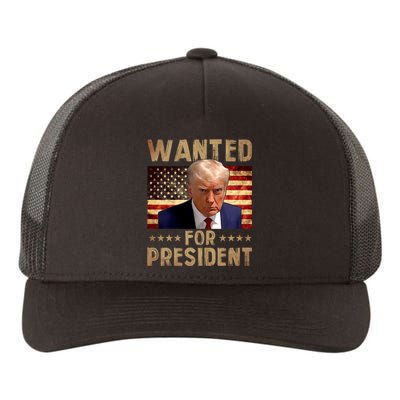 Wanted Donald Trump For President 2024 Trump Mug Shot Yupoong Adult 5-Panel Trucker Hat