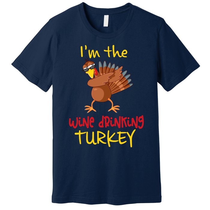 Wine Drinking Turkey Matching Family Thanksgiving Party Premium T-Shirt