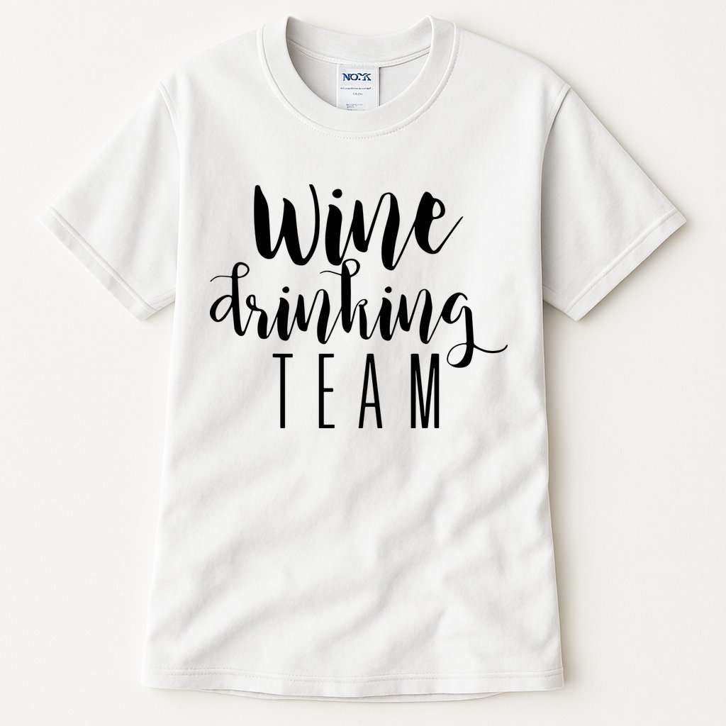 Wine Drinking Team Drinking Festival Drinking Party Tall T-Shirt