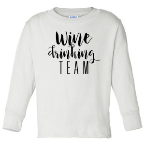 Wine Drinking Team Drinking Festival Drinking Party Toddler Long Sleeve Shirt