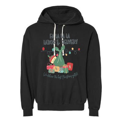 We Deliver The Best Presents Labor And Delivery Rn Christmas Garment-Dyed Fleece Hoodie