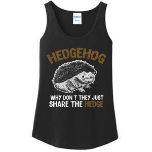 Why Dont They Just Share The Hedge Hedgehog Ladies Essential Tank