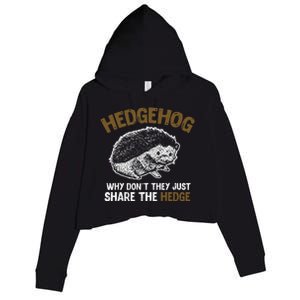 Why Dont They Just Share The Hedge Hedgehog Crop Fleece Hoodie