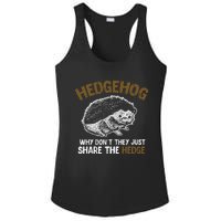 Why Dont They Just Share The Hedge Hedgehog Ladies PosiCharge Competitor Racerback Tank