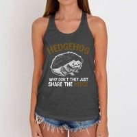 Why Dont They Just Share The Hedge Hedgehog Women's Knotted Racerback Tank