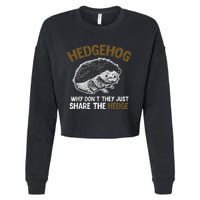 Why Dont They Just Share The Hedge Hedgehog Cropped Pullover Crew