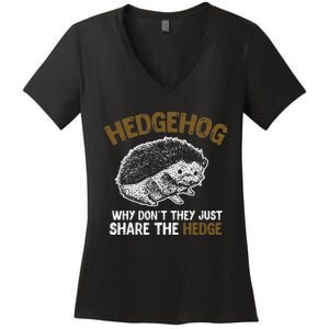 Why Dont They Just Share The Hedge Hedgehog Women's V-Neck T-Shirt