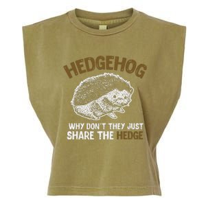 Why Dont They Just Share The Hedge Hedgehog Garment-Dyed Women's Muscle Tee