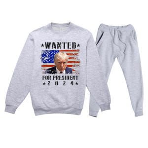 Wanted Donald Trump For President 2024 Trump Mug Shot Flag Premium Crewneck Sweatsuit Set