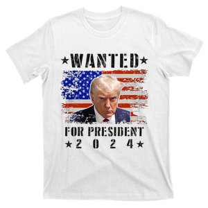 Wanted Donald Trump For President 2024 Trump Mug Shot Flag T-Shirt