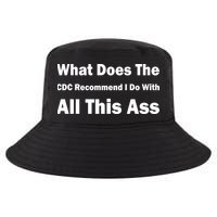 What Does The CDC Recommend I Do With All This Ass Cool Comfort Performance Bucket Hat