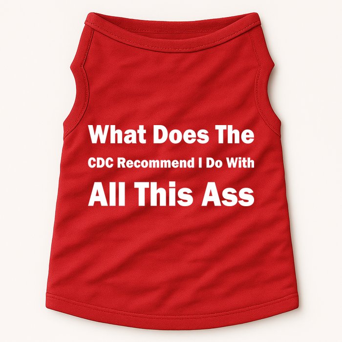 What Does The CDC Recommend I Do With All This Ass Doggie Tank