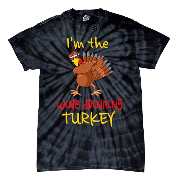 Wine Drinking Turkey Matching Family Thanksgiving Party Tie-Dye T-Shirt