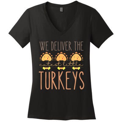 We Deliver The Cutest Little Turkeys L'D Nurse Thanksgiving Women's V-Neck T-Shirt