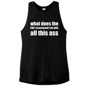 What Does The CDC Recommend I Do With All This Ass Ladies PosiCharge Tri-Blend Wicking Tank