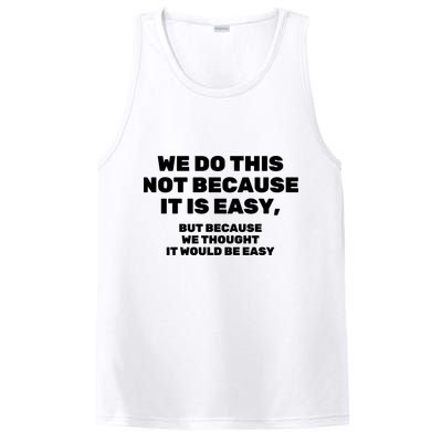We Do This Not Because It Is Easy, But Because We Thought It Would Be Easy PosiCharge Competitor Tank