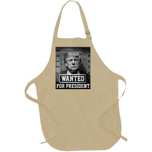 Wanted Donald Trump For President 2024 Trump Mug Shot Full-Length Apron With Pockets