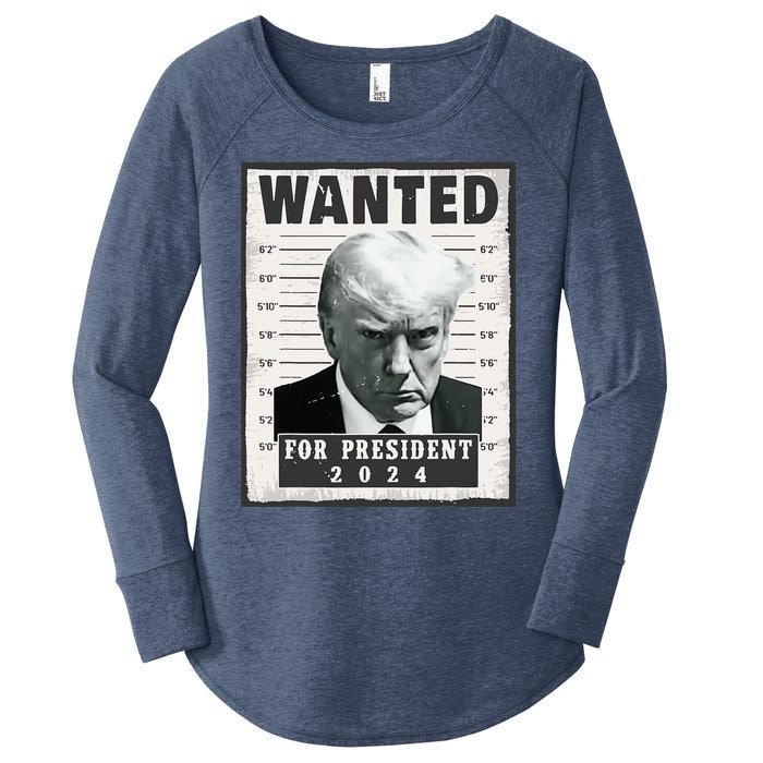 Wanted Donald Trump For President 2024 Trump Mug Shot Women's Perfect Tri Tunic Long Sleeve Shirt