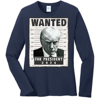 Wanted Donald Trump For President 2024 Trump Mug Shot Ladies Long Sleeve Shirt