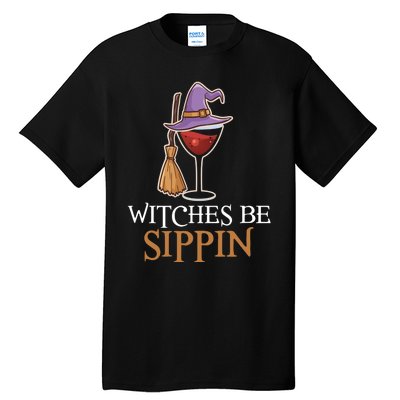 Wine Drinking Team Wo Halloween Witches Be Sippin Tall T-Shirt