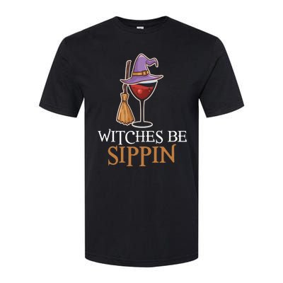 Wine Drinking Team Wo Halloween Witches Be Sippin Softstyle CVC T-Shirt