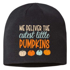 We Deliver The Cutest Little Pumpkins Labor And Delivery Sustainable Beanie