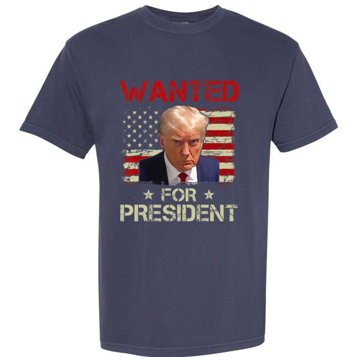 Wanted Donald Trump For President 2024 USA Flag Vintage Garment-Dyed Heavyweight T-Shirt