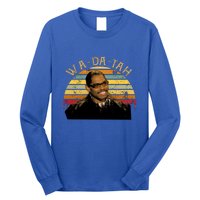 Wa Da Tah Pootie Tang Vintage Movie Quote Long Sleeve Shirt