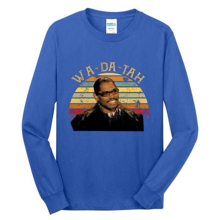 Wa Da Tah Pootie Tang Vintage Movie Quote Tall Long Sleeve T-Shirt