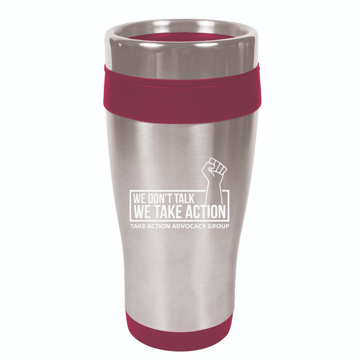 We Don’T Talk We Take Action 16oz Travel Tumbler