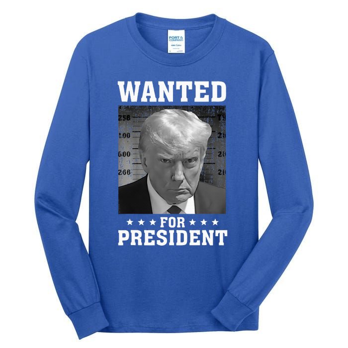 Wanted Donald Trump For President 2024 USA Flag Tall Long Sleeve T-Shirt