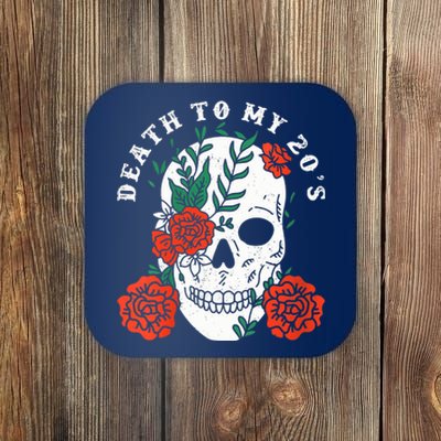 Women Death To My 20th Birthday 30th Funny Humor Coaster