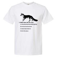 What Does The Fox Say Garment-Dyed Heavyweight T-Shirt