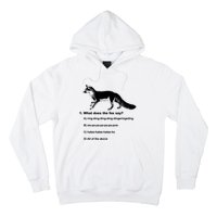 What Does The Fox Say Hoodie