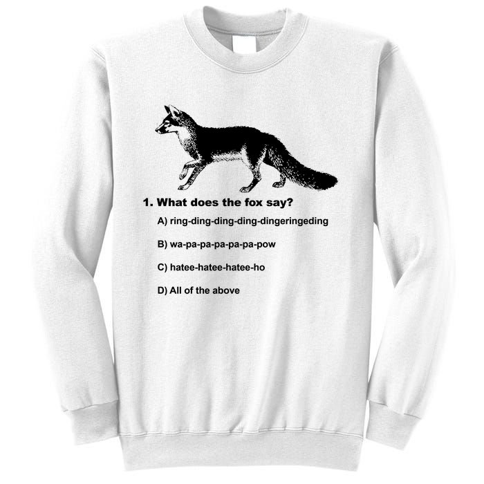 What Does The Fox Say Sweatshirt