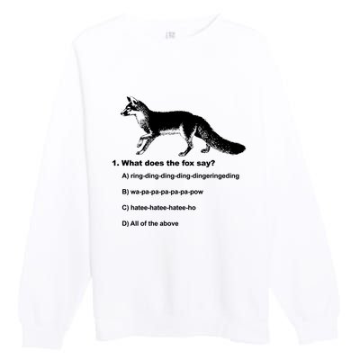 What Does The Fox Say Premium Crewneck Sweatshirt