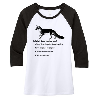 What Does The Fox Say Women's Tri-Blend 3/4-Sleeve Raglan Shirt