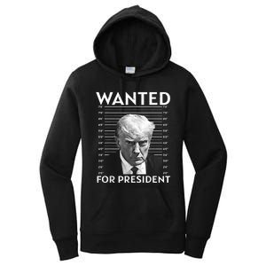 Wanted Donald Trump For President 2024 Women's Pullover Hoodie