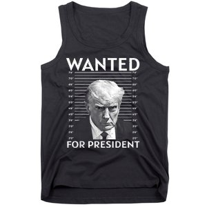 Wanted Donald Trump For President 2024 Tank Top